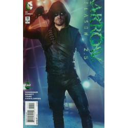 ARROW : SEASON 2.5 ISSUE 11 - FIRST 1st PRINT - DC COMICS NEW 52 2015 THE CW TV
