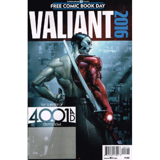 VALIANT : 4001 A.D. SPECIAL - FREE COMIC BOOK DAY - FCBD 2016