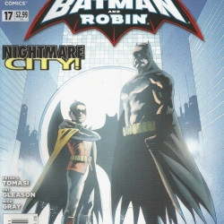 BATMAN & ROBIN ISSUE 17 - FIRST 1st PRINT NIGHTMARE CITY - DC COMICS NEW 52