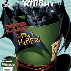 BATMAN THE DARK KNIGHT ISSUE 16 - FIRST 1st PRINT MAD HATTER - DC COMICS NEW 52