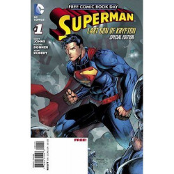 SUPERMAN : LAST SON OF KRYPTON ISSUE 1 - SCOTT SNYDER & JIM LEE FCBD 2013