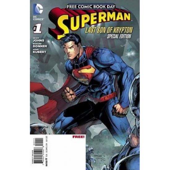 SUPERMAN : LAST SON OF KRYPTON ISSUE 1 - SCOTT SNYDER & JIM LEE FCBD 2013