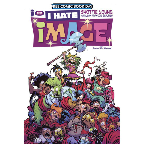 I HATE IMAGE - FCBD 2017 ISSUE - SKOTTIE YOUNG - IMAGE COMICS