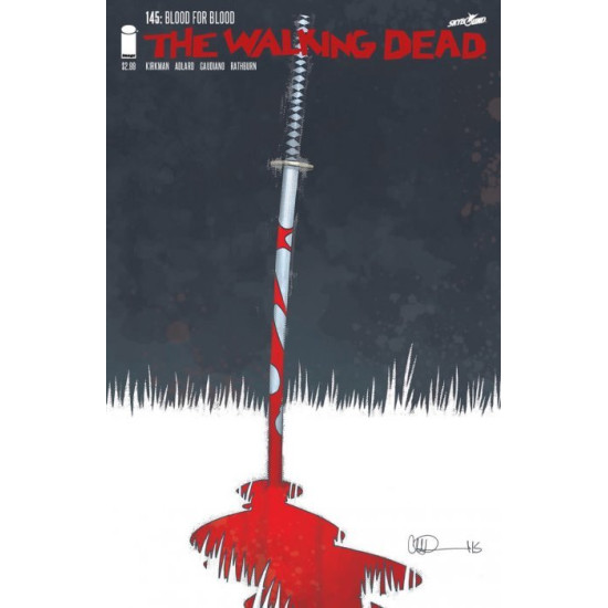THE WALKING DEAD ISSUE 145 - FIRST 1ST PRINT - IMAGE KIRKMAN